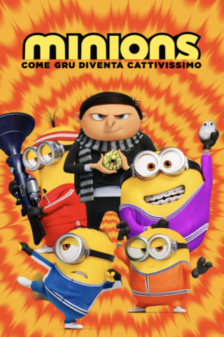 Minions 2 - Come Gru diventa cattivissimo