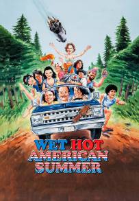 Wet Hot American Summer [HD] (2001)