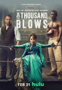 A Thousand Blows [] (2025)