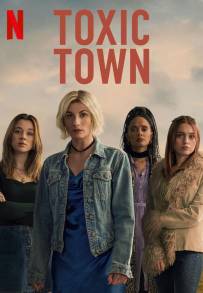 Toxic Town [] (2025)